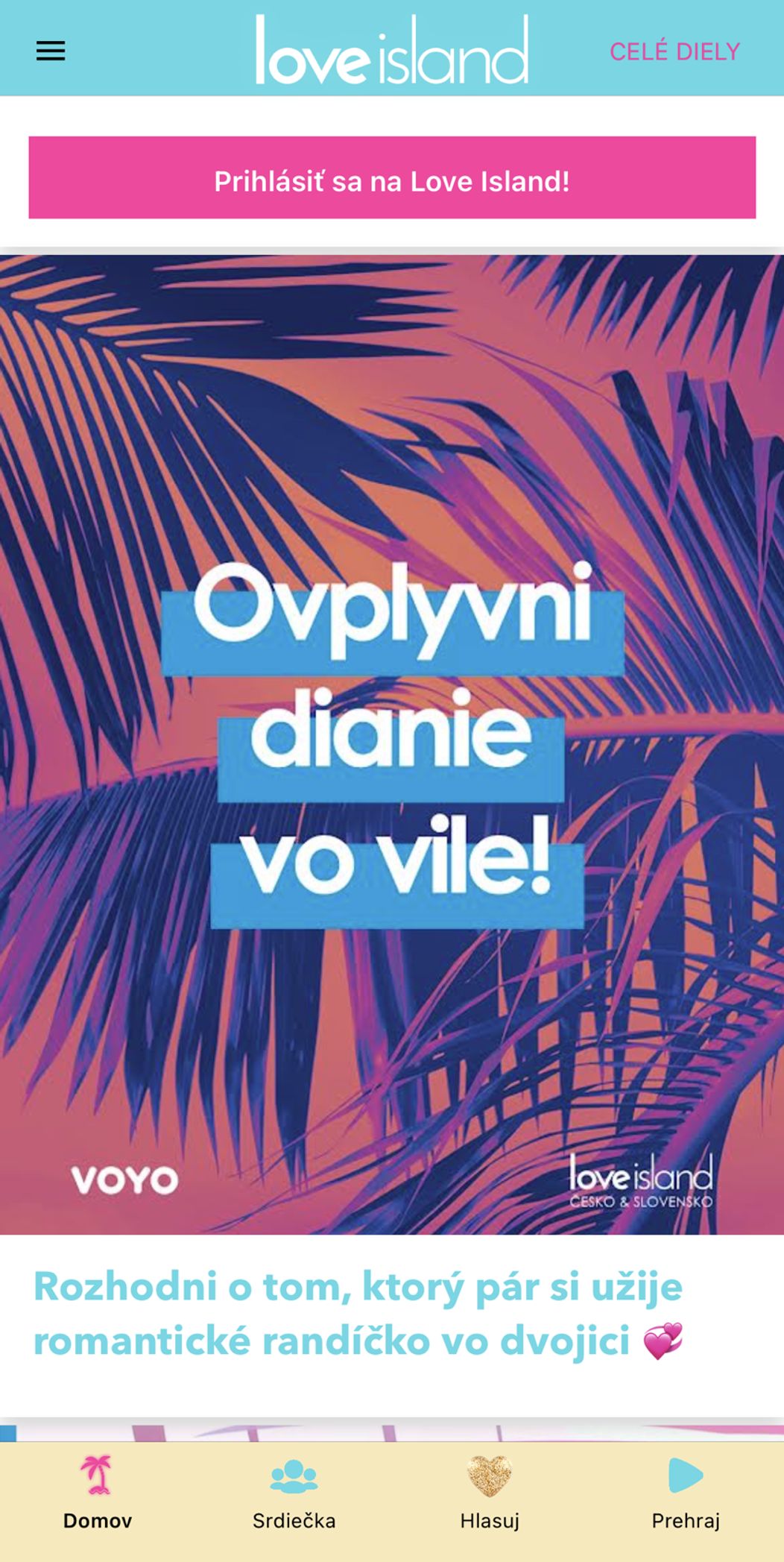 Hlasovnie o dianí vo vile v mobilnej aplikácii.