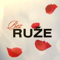 Bez ruže