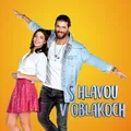 S hlavou v oblakoch