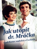Jak utopit dr. Mráčka aneb Konec vodníků v Čechách