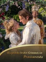 Rozprávky bratov Grimmovcov: Pravá nevesta