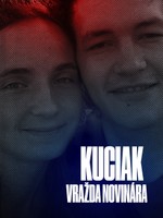 Kuciak: Vražda novinára