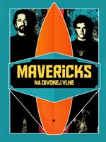 Mavericks: Na divokej vlne
