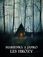 Marienka a Janko: Les hrôzy