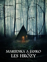 Marienka a Janko: Les hrôzy