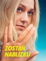 Zostaň nablízku