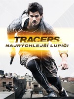Tracers: Najrýchlejší lupiči