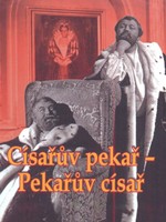 Císařův pekař - Pekařův císař  2/2