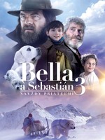 Bella a Sebastián 3: Navždy priateľmi