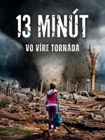 13 minút: Vo víre tornáda