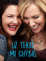 Už teraz mi chýbaš