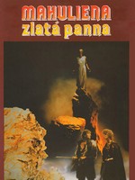 Mahuliena, zlatá panna