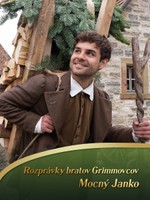 Rozprávky bratov Grimmovcov: Mocný Janko