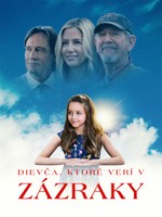 Dievča, ktoré verí v zázraky