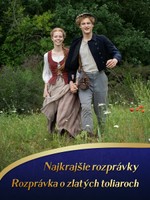 Najkrajšie rozprávky: Rozprávka o zlatých toliaroch