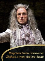 Rozprávky bratov Grimmovcov: Zloduch s tromi zlatými vlasmi