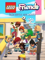 LEGO Friends: Ďalšia kapitola - Nové začiatky