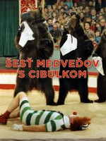 Šesť medveďov s Cibulkom