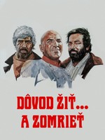 Dôvod žiť... a zomrieť