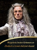 Rozprávky bratov Grimmovcov: Zloduch s tromi zlatými vlasmi