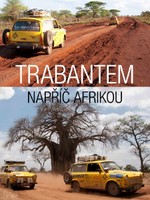 Trabantem napříč Afrikou