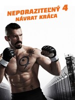 Neporaziteľný 4: Návrat kráľa