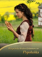 Rozprávky bratov Grimmovcov: Popoluška
