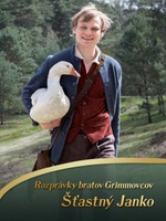Rozprávky bratov Grimmovcov: Šťastný Janko