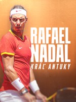Rafael Nadal: Kráľ antuky