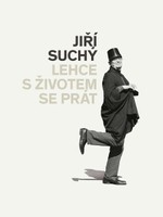 Jiří Suchý - Lehce s životem se prát