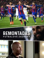 Remontadas: Futbalové zázraky