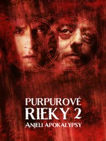 Purpurové rieky 2: Anjeli apokalypsy