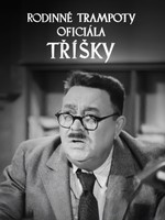 Rodinné trampoty oficiála Tříšky