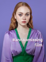 #annaismissing (Film)