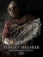Texaský masaker motorovou pílou 3D