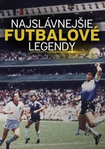 Najslávnejšie futbalové legendy