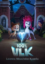 100% Vlk: Legenda mesačného kameňa