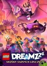 LEGO Dreamzzz: Skúšky snových lovcov