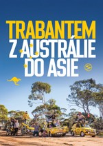 Trabantem z Austrálie do Asie