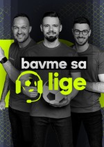Bavme sa o lige