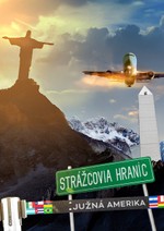 Strážcovia hraníc (Južná Amerika)