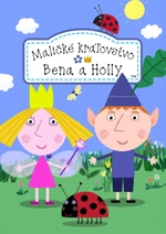 Maličké kráľovstvo Bena a Holly