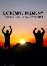Extrémne premeny: Druhá šanca na život (USA)