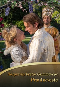 Rozprávky bratov Grimmovcov: Pravá nevesta