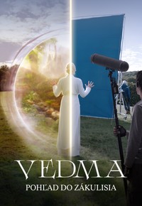 Vedma: Pohľad do zákulisia