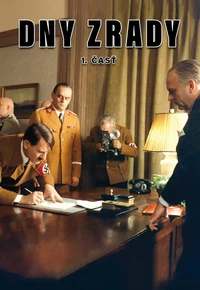 Dny zrady - 1. časť