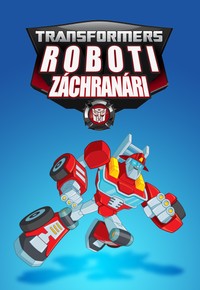Transformers: Roboti záchranári