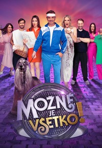 Možné je všetko!