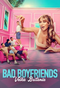 Bad Boyfriends (Veľká Británia)