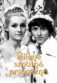 Šíleně smutná princezna